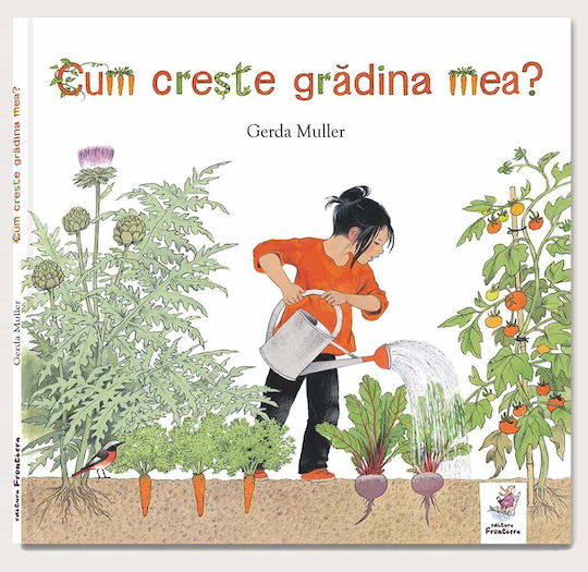 Cum Creste Gradina Mea - Gerda Muller