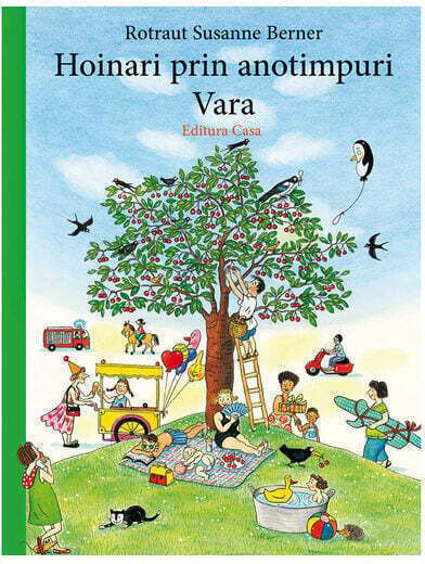 Hoinari Prin Anotimpuri. Vara - Susanne Rotraut Berner