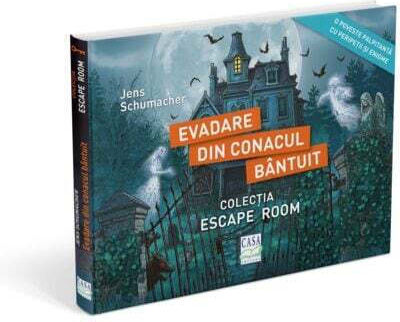 Evadare Din Conacul Bantuit - Colecè›ia Escape Room - Jens Schumacher