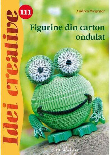 Figurine Din Carton Ondulat - Idei Creative - Andrea Wegener