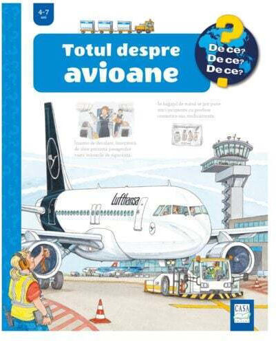 Totul Despre Avioane - Andrea Erne