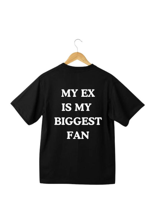 Short Sleeve Printed Oversized Blouse My Ex Is My Biggest Fan Mef296-Black