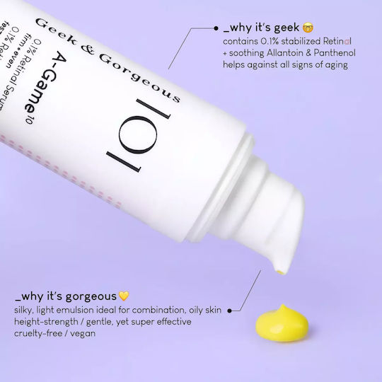 Geek & Gorgeous A-Game 10 With Retinol at 0.1% Concentration Anti-aging Serum Face with Retinal 30ml