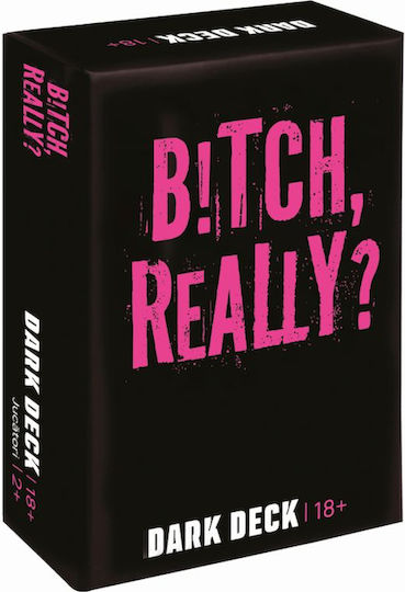 Joc de Societate Dark Deck: B!tch Really? pentru 2+ Jucători 18+ Ani AS