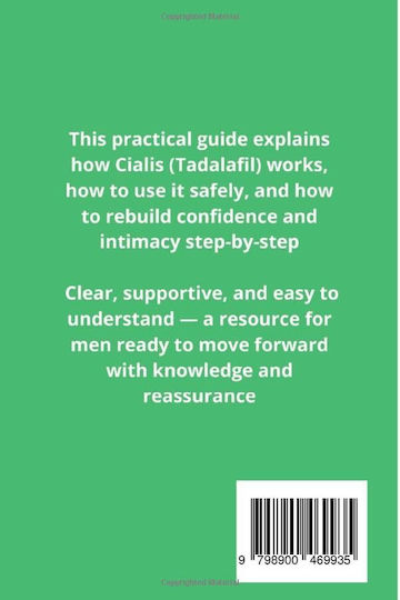 Cialis & Men's Sexual Health: A Practical Guide To Managing Erectile Dysfunction And Rebuilding Confidence