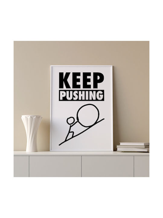 Quote Poster Keep Pushing Pq170 30cm X 40cm