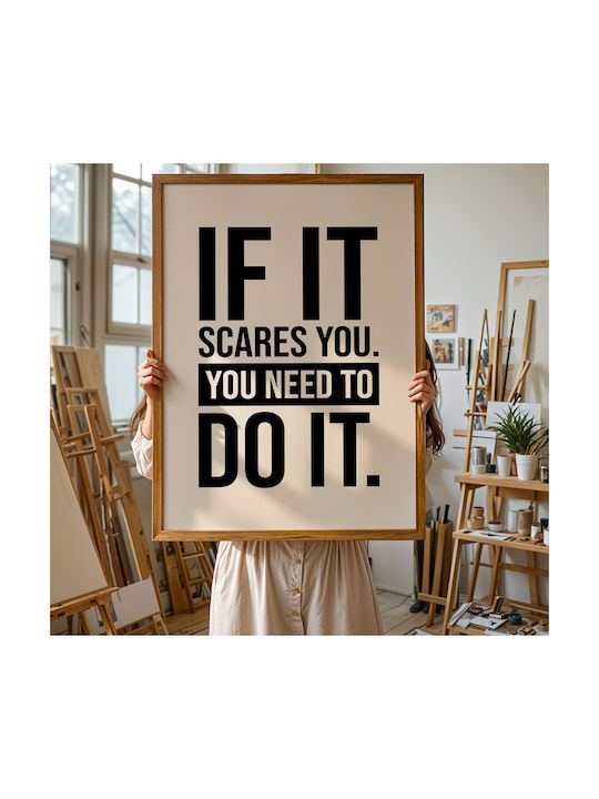 Quote Poster If It Scares You You Need To Do It Pq181 21cm X 30cm White Frame Pvc