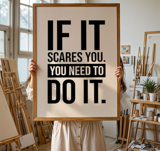 Quote Poster If It Scares You You Need To Do It Pq181 21cm X 30cm Λευκό Κάδρο Pvc