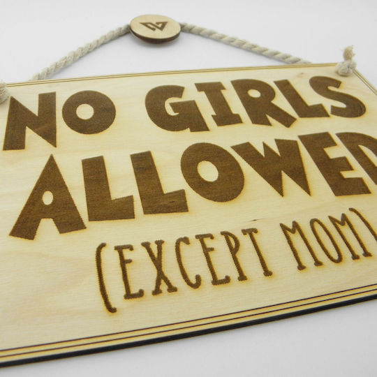 World Wood Semn Din Lemn „No Girl Allowed”