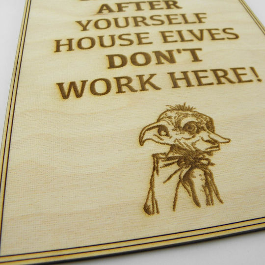World Wood Ξύλινη Ταμπέλα “clean Up House Elves”