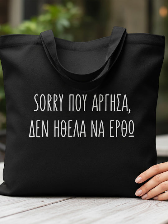 Geantă Neagră Cu Mâner Sorry Am Întârziat Poliester
