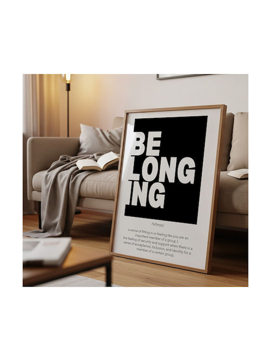 Quote Poster Belonging Pq192 30cm X 40cm Premium Black Wooden Frame