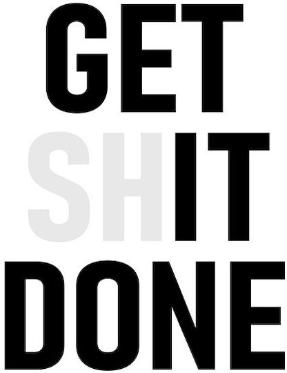 Плакат Цитат Get Shit Done Pq174 21см X 30см Бяла Рамка PVC