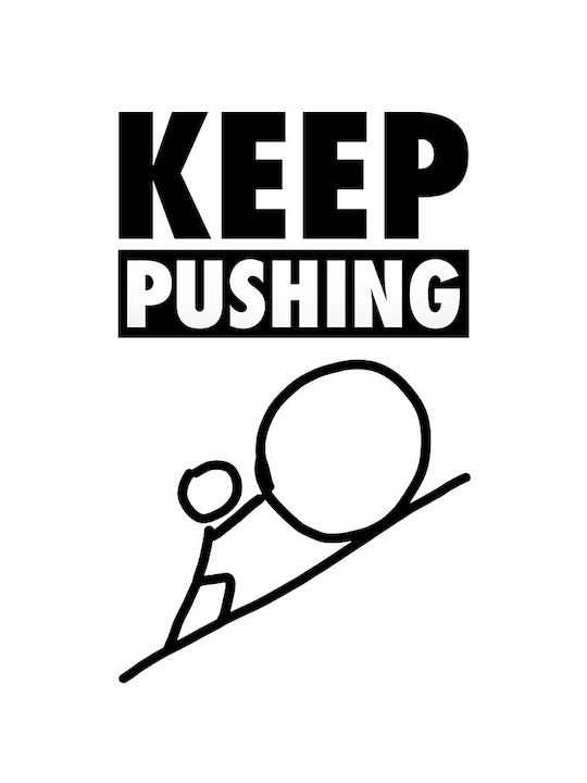 Quote Poster Keep Pushing Pq170 30cm X 40cm White Wooden Frame