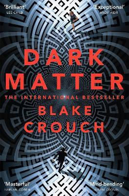 Dark Matter Blake Crouch