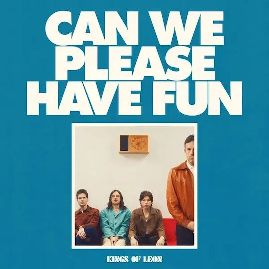 Kings of Leon Kings Of Leon - Can We Please Have Fun LP