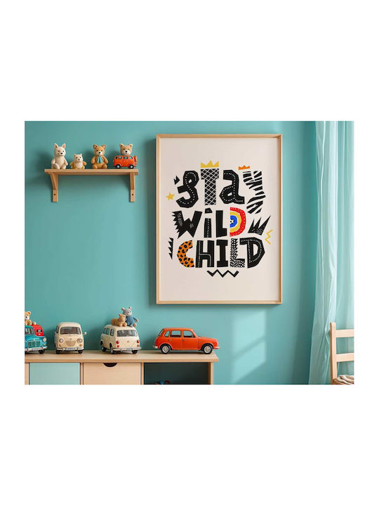 Детски Плакат Stay Wild 50x40см