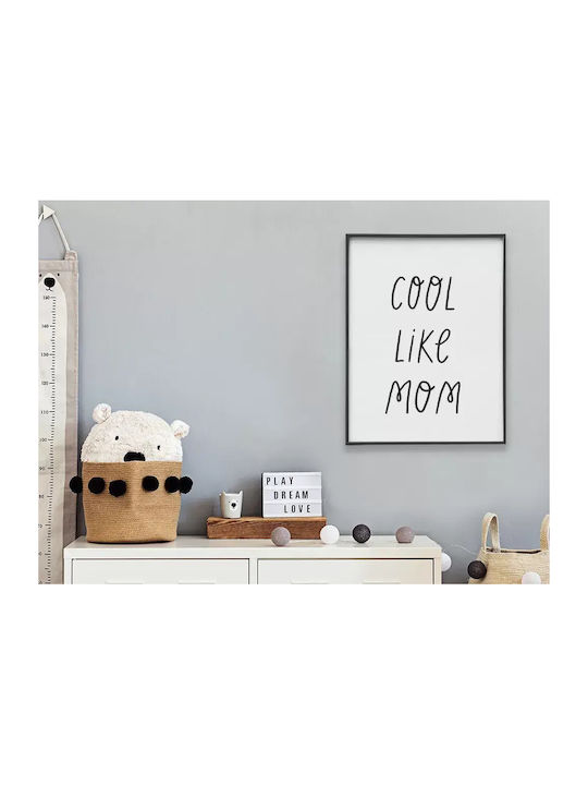 Kids Poster Cool Like Mom 50x40cm