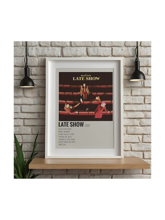 Music Poster Late Show Beaches Ms694 40cm X 50cm Premium Μαύρο Ξύλινο Κάδρο