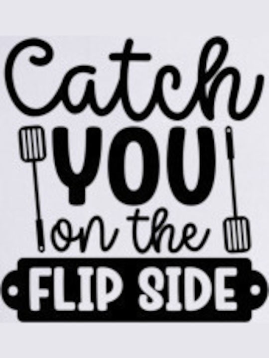 Pop Culture Catch You On The Flip Side Kitchen Apron White 75x90cm P063212108F1