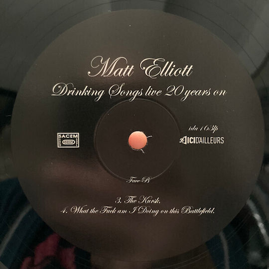 Matt Elliott Drinking Songs Live 20 Years On Vinyl