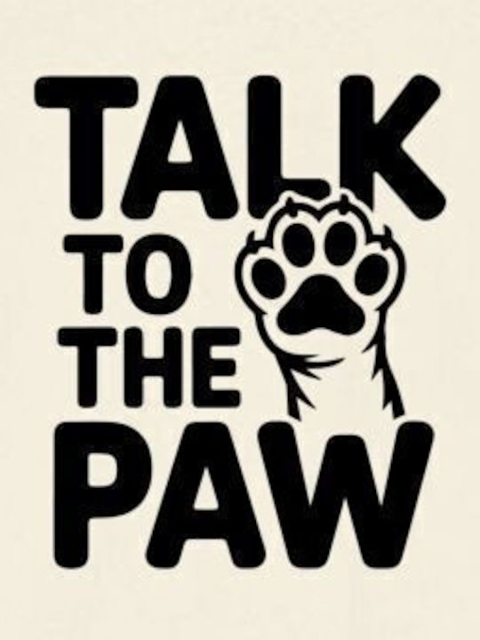 T-shirt Talk To Paw Paw Print Pop Culture Natural