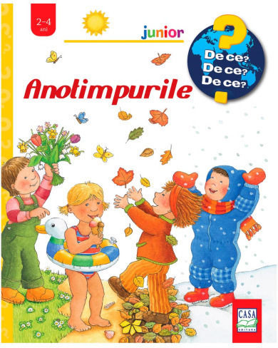 Anotimpurile - Colecè›ia De Ce? De Ce? De Ce? - Constanza Droop