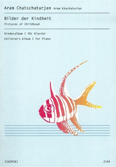 Sikorski Khatchaturian Pictures Of Childhood pentru Pian