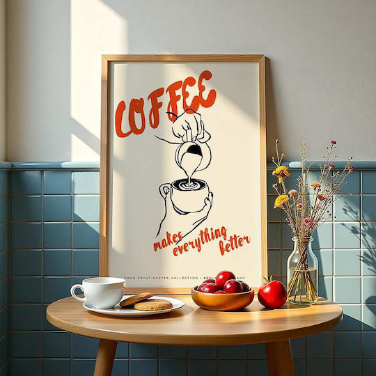 Poster Coffee Makes Everything Better Pst25352 50cm X 70cm Premium Black Wooden Frame-62154pd127971f55323