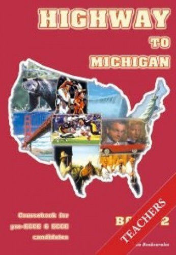 Highway to Michigan Book 2: Teacher's Book