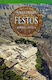 Festòs, Hagia Triada, Kommòs, Matala
