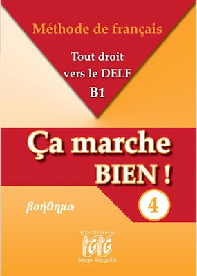 Ça marche bien! 4, Tout droit vers le Delf B1: Ajutor