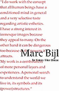 Marc Bijl: In Times Like These