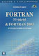 Fortran 77/90/95 & Fortran 2003