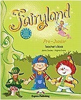 Fairyland Pre-junior: Teacher's Book Fairyland Pre-junior: Teacher's Book