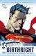 Superman: Birthright, The origin of man from steel