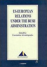 US-European Relations under the Bush Administration US-European Relations under the Bush Administration