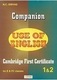 Use of English 1,2, Cambridge First Certificate: Companion Für E- Und Fc-klassen