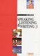 Speaking, Listening And Writing 3