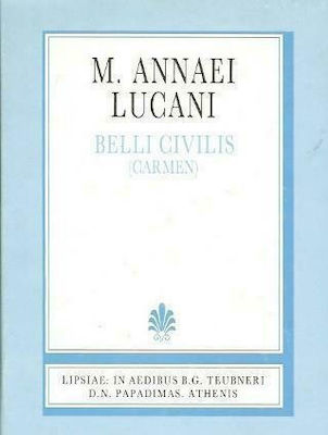 M. Annaei Lucani belli civilis carmen, Libri decem