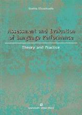 Assesment And Evaluation of Language Performance, Theory And Practice