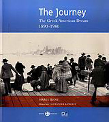 The Journey, The Greek American Dream 1890-1980