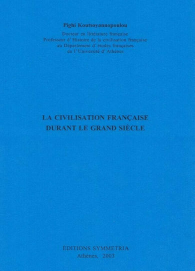 La civilisation français durant le grand siecle