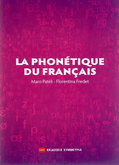 La phonétique du Français La phonétique du Français