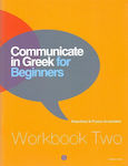 Communicate in Greek for Beginners, Workbook Two