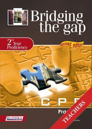 Bridging the Gap: 2nd Year Proficiency: Cpe Practice: Teacher's Book
