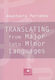 Translating from Major into Minor Languages