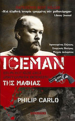 Iceman, Confessions of a Professional Mafia Executioner