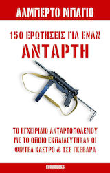 150 ερωτήσεις για έναν αντάρτη, Το εγχειρίδιο ανταρτοπόλεμου με το οποίο εκπαιδεύτηκαν οι Φιντέλ Κάστρο και Τσε Γκεβάρα