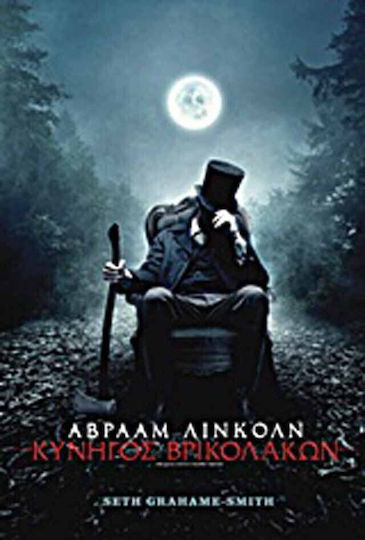 Αβραάμ Λίνκολν: Κυνηγός Βρικολάκων Αβραάμ Λίνκολν: Κυνηγός Βρικολάκων